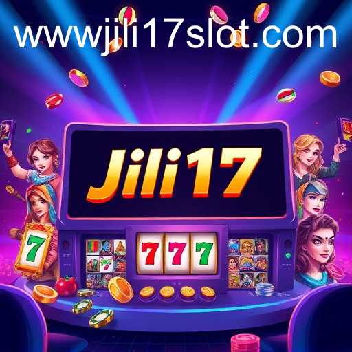 The Rise of Jili17 Slot in Online Gaming